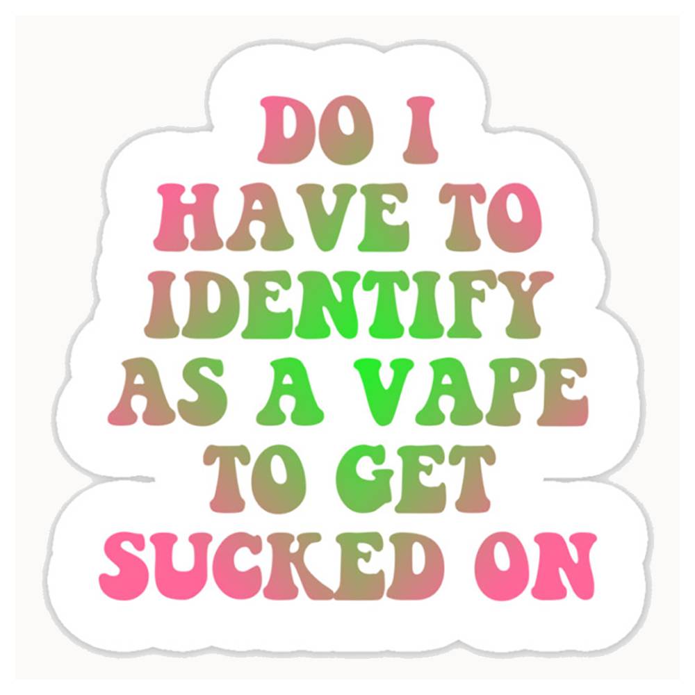 Do I Have To Identify As A Vap - Vape Decoration review and price